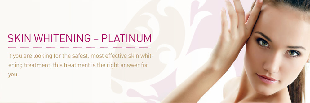 Skin Whitening – Platinum Ovela Clinic